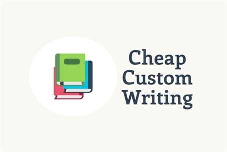 Custom writing cheap