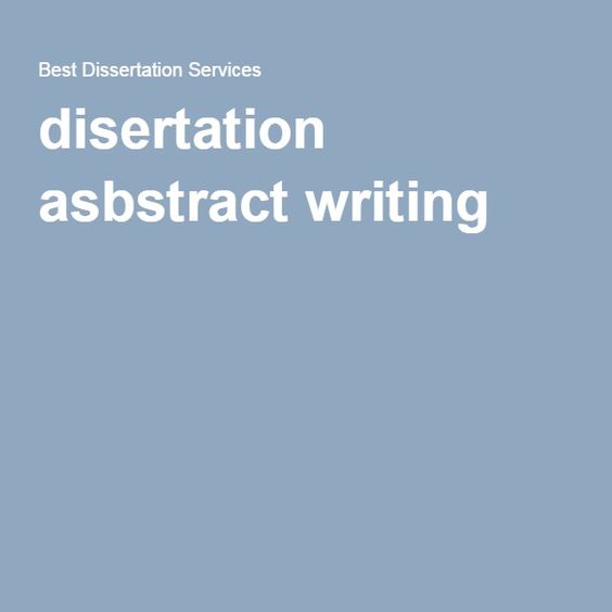 Writing dissertation abstract